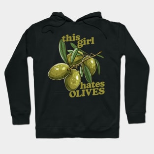 This Girl Hates Olives Hoodie